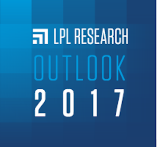 LPL Financial Outlook 2017:  Executive Summary