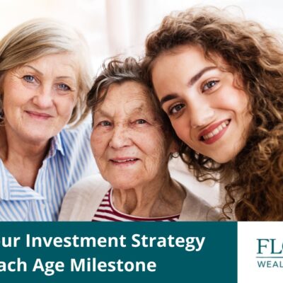 Revisit Your Investment Strategy at Each Age Milestone