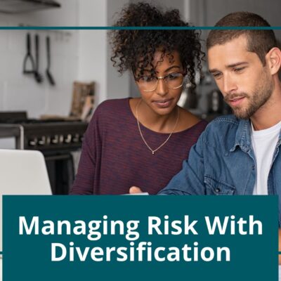 Managing Risk With Diversification