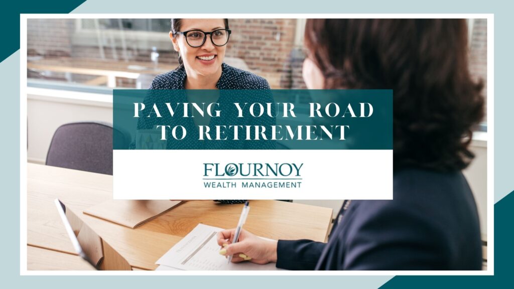 Paving Your Road to Retirement