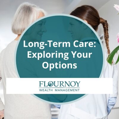 Long-Term Care: Exploring Your Options