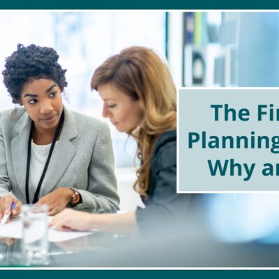 The Financial Planning Process: Why and How