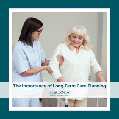 The Importance of Long Term Care Planning