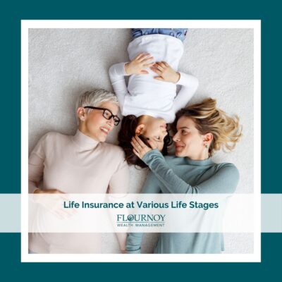 Life Insurance at Various Life Stages