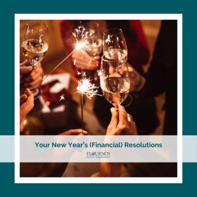 Your New Year’s (Financial) Resolutions