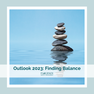 Outlook 2023: Finding Balance