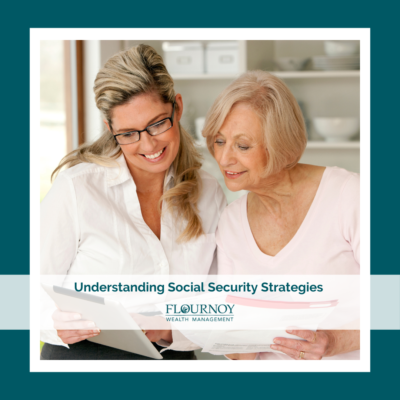 Understanding Social Security Strategies