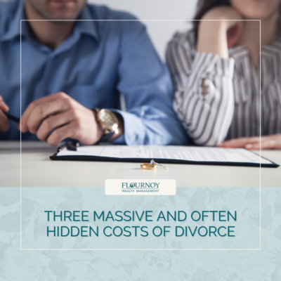 Three Massive and Often Hidden Costs of Divorce