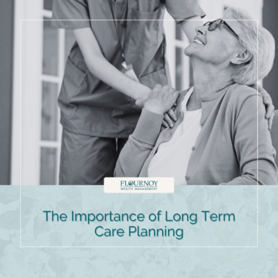 The Importance of Long-Term Care Planning