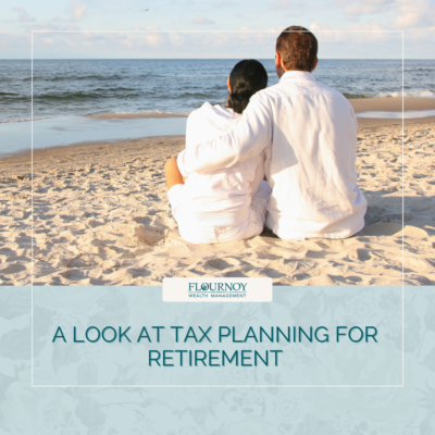 A Look at Tax Planning for Retirement